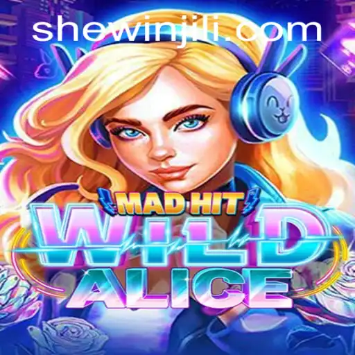 MadHitWildAlice: Your Ultimate Guide to Mastering Shewin
