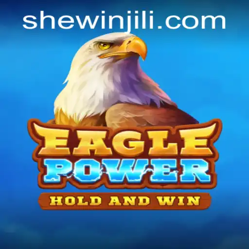 EaglePower: Exploring the Thrilling World of Shewin