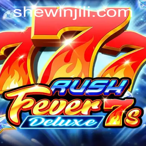 Exploring the Exciting World of RushFever7sDeluxe with Shewin